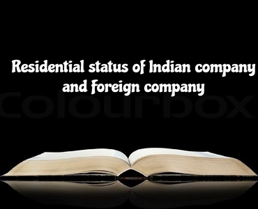 Residential status of Indian and Foreign company